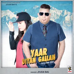 Yaar Diyan Gallan