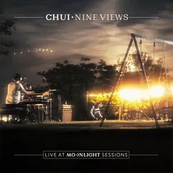 Nine Views Live At Moonlight Sessions