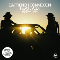 Breathe (feat. A.D.) Amine Edge & DANCE Remix