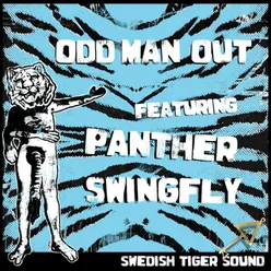 Odd Man Out (feat. Panther and Swingfly)