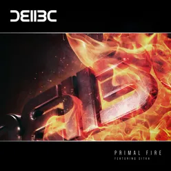 Primal Fire (feat. Sitka) Edit