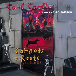 Cahoots & Roots: Life from Planet Zod Live