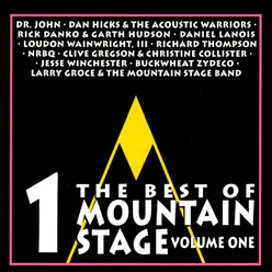 The Best of Mountain Stage Live, Vol. 1