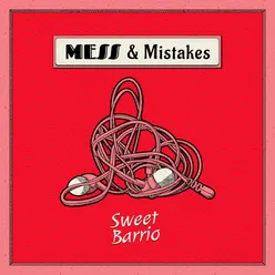 Mess & Mistakes