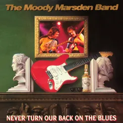 Never Turn Our Back On the Blues Live