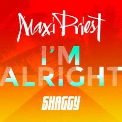 I'm Alright (feat. Shaggy)