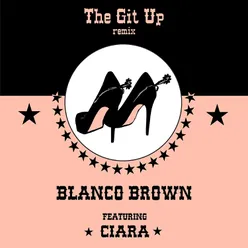 The Git Up (feat. Ciara) Remix