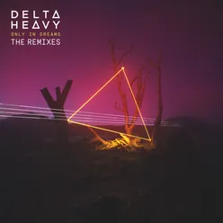 Only in Dreams Remixes