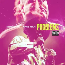 Problems (feat. Afroman)