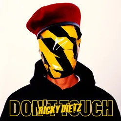 Don't Touch My Face (feat. Leroy Menace & RAVY BANG! & Cracker Mallo)