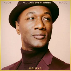 All Love Everything Deluxe