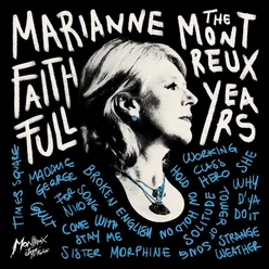 Marianne Faithfull: The Montreux Years Live