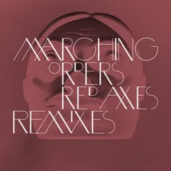 Marching Orders Red Axes Remixes