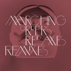 Marching Orders Red Axes Remix
