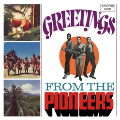Greetings from the Pioneers Expanded Version