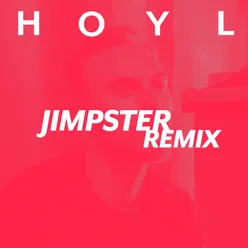 H.O.Y.L. (High On Your Love) Jimpster Remix