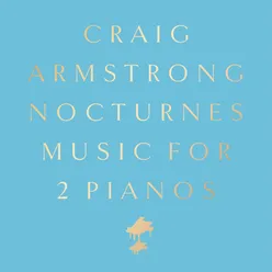 Nocturnes: Music for 2 Pianos Deluxe