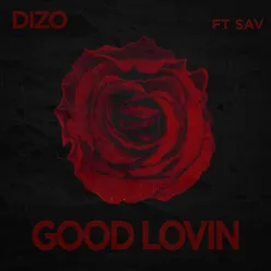Good Lovin (feat. Sav)
