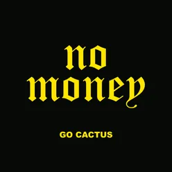 No Money