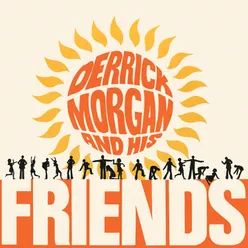 Derrick Morgan and His Friends Expanded Version