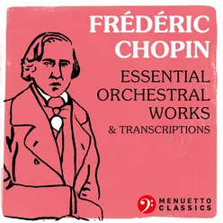 Nocturnes, Op. 9: No. 2 in E-Flat Major (Arr. for String Orchestra)