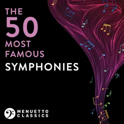 The 50 Most Famous Symphonies