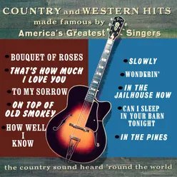 Country and Western Hits Made Famous by America's Greatest Singers 2021 Remaster from the Original Somerset Tapes