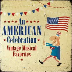 An American Celebration (Vintage Musical Favorites)