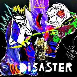 Disaster