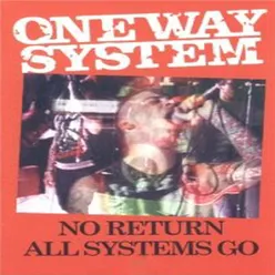 One Way System