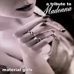 A Tribute to Madonna: Material Girls