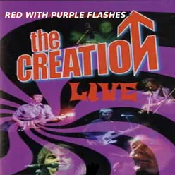 Red With Purple Flashes - The Creation Live
