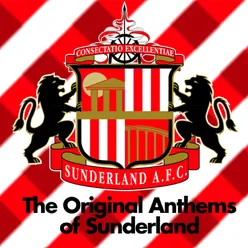 Original Anthems of Sunderland