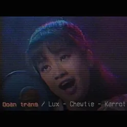 Đoan Trang (feat. Chewtie, Karrot)