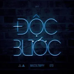 Độc Bước (feat. Deluvi, GTO)