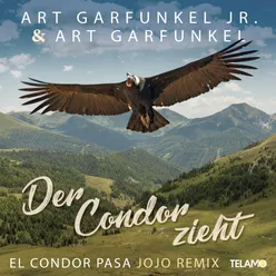 Der Condor zieht (El Condor Pasa) Jojo Remix