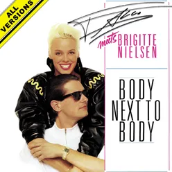 Body Next to Body (Rock Version) [2022 Remaster]