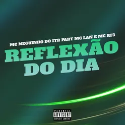 Reflexão do Dia (feat. MC Lan e MC RF3)
