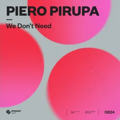 We Don’t Need Extended Mix