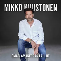 Omaelämäkerran laulut