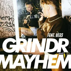 GRINDR MAYHEM (feat. BESS)
