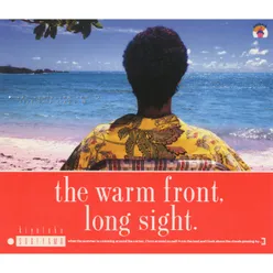 The Warm Front, Long Sight Live