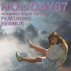 Running Back To You (feat. RebMoe)