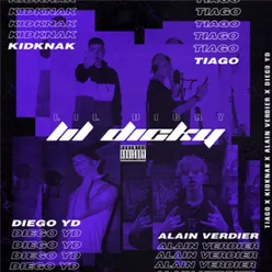 Lil Dicky (feat. Alain Verdier, KidKnak, Diego Yd)