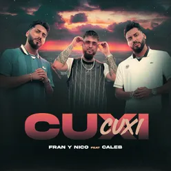 CUXI CUXI (feat. Caleb)