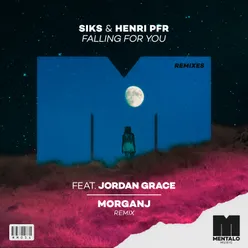 Falling For You (feat. Jordan Grace) MorganJ Remix