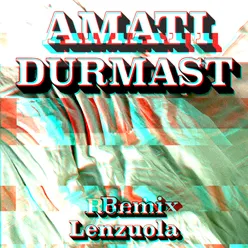 Lenzuola Durmast Remix