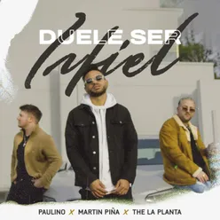 Duele Ser Infiel (feat. The La Planta)