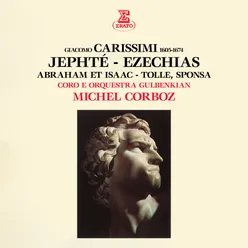 Jephte: "Cum autem victor Jephte" (Historicus, Filia, Coro)