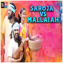 Saroja VS Mallaiah